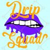 Drip squad svg, Birthday Queen Drip SVG, Birthday Queen SVG, Drip squad, Birthday Svg, Birthday Drip Svg, Birthday svg, Birthday girl SVG, Birth queen dripping svg  files