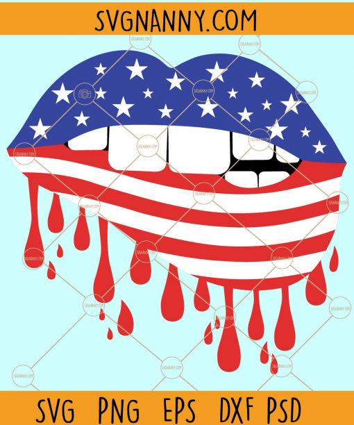 Dripping Patriotic lips SVG, American flag lips svg, 4th of July lips svg, all American girl svg, Patriotic svg, 4th of July svg, 4th of July shirt svg, July 4th svg, America Svg, USA svg files