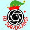 Elf Surveillance camera Svg, Santa Cam Svg, Elf Cam Svg, Kids Christmas Svg, Elf Watch Svg, Santa Camera Svg, Elf Surveillance Svg, North Pole Cam Svg Files