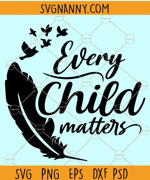 Every child matters SVG file, Orange Shirt Day svg, Every Child Matters, Child Matters svg, Children svg, Feathers svg, Save the Children svg, Honouring the 215 SVG, every child matters shirt, Orange Shirt Day, End Human Trafficking svg, feathers svg  file