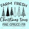 Farm Fresh Christmas Trees SVG, Christmas SVG, Farm Fresh SVG, Farmhouse SVG, Christmas Sign SVG, Christmas Tree Svg File, Christmas SVG file, farm fresh Christmas tree PNG, Christmas SVG free, Christmas SVG, Christmas tree SVG files