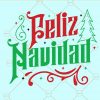 Feliz Navidad Svg, Mexican Christmas svg, Merry Christmas svg,, christmas gift svg, holiday svg, Christmas shirt svg  files