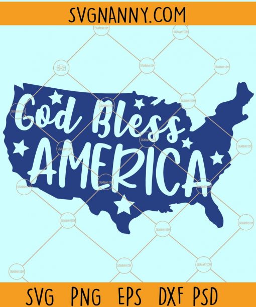 God Bless America SVG, 4th of July SVG, Patriotic SVG  file