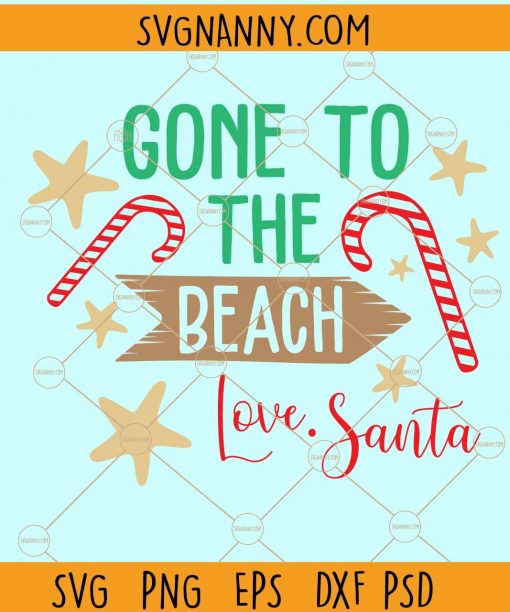 Gone to the beach love Santa SVG, Christmas in July svg, Tropical Christmas svg  files