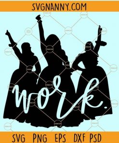 Hamilton Schuyler Sisters Work SVG, The Schuyler Sisters svg, Hamilton svg, Schuyler sisters svg, Hamilton logo,  Hamilton clipart, Hamilton quotes, Hamilton logo svg  files