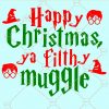 Happy Christmas Ya Filthy Muggle SVG, Filthy Muggle SVG, Christmas SVG, Harry Potter Christmas SVG, Happy Christmas svg, Happy Christmas Cricut File, Ya Filthy Animal, Merry Christmas Ya Filthy Animal SVG  files