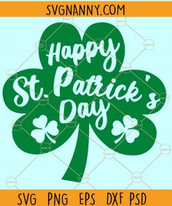  Happy St Patrick’s Day SVG, St Patrick’s Day Shirt SVG, St Patrick’s Day svg, St Patrick’s svg, Irish svg, St Paddy Day svg, St Pattys Day svg, Lucky SVG, Shamrock svg  file