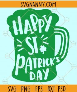 Happy St Patrick’s day SVG, St Patrick Day Beer Cup SVG, St Patrick’s Day SVG, St Patrick svg, lucky charm svg, Lucky Clover SVG, Clover Svg, St Paddy Day, Shamrock svg file