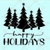 Happy Holidays SVG,  Trees and  Winter Scene Design  svg, Merry Christmas SVG, Winter SVG, Holiday SVG Files