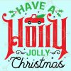 Have a holly jolly Christmas SVG, Christmas Gifts SVG, Christmas Presents svg, Merry Christmas svg,, christmas gift svg, holiday svg, Christmas shirt svg  files