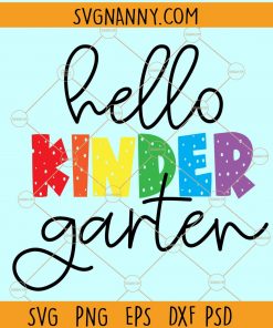 Hello Kindergarten SVG, Kindergarten shirt svg, Hello kinder svg, Back to School svg, First Day of School svg, School grades svg Files, Teacher shirt svg, School Shirt svg file