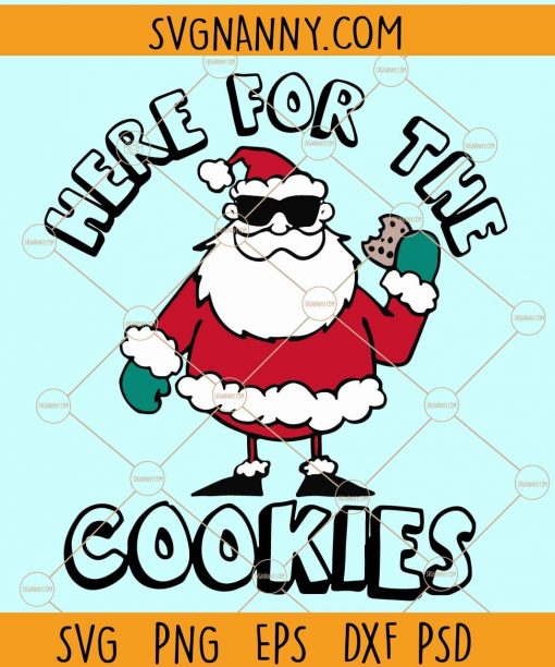 Here For The Cookies SVG, Christmas Day Shirt SVG, I’m just here for the cookies SVG, Christmas SVG, Here for the cookies, Christmas cookies cut file, baking SVG, Christmas cookies SVG, Santa claus here for the cooking SVG, chef svg, baking svg  files