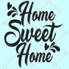 Home sweet home svg, Home SVG files for Cricut, Home sweet home, Welcome sign svg, Door hanger svg, Home svg, Home Svg File, Home Svg Quote, Home Decor Svg, Farmhouse Sign SVG file