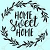 Home sweet home SVG, sweet home SVG, laurel wreath digital, sweet home sign, Home Svg Home Decor Svg, family svg