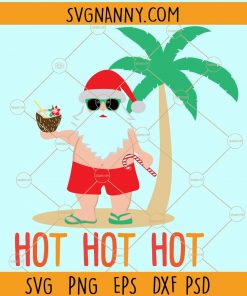 Hot, Hot, Hot Christmas svg, Santa SVG files, Christmas svg, Hot hot hot svg, Merry Christmas svgt, Christmas Gift Shirt svg, Holiday Svg files