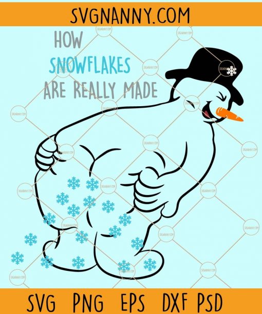 How Snowflakes Are made SVG, How Snowflakes Are Really Made SVG, How Snowflakes Are Really Made Snowman Funny Quote SVG, Snowflakes SVG, Kids snowman shirt SVG, Snowman shirt SVG, Snowman face svg, snowman svg files