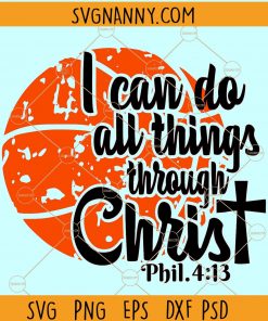 I Can Do All Things Through Christ SVG, I Can Do All Things Through Christ Who Strengthens Me SVG, Jesus Svg, Inspirational Quotes Svg, baseball svg file