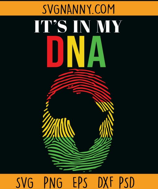  Its in my DNA black history svg, Its in my DNA Juneteenth SVG, Black History SVG, It’s In My DNA SVG, Thumbprint dna SVG, Black History Month Svg, Black Lives Matter Svg, Juneteenth SVG file, BLM svg Files