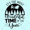 Its The Most Wonderful Time Of The Year svg, Christmas Family svg, Christmas Shirts svg, Christmas 2021 svg, Merry Christmas SVG, Holiday SVG, Winter scene Christmas svg, Xmas svg Files