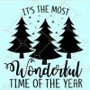 Its The Most Wonderful Time Of The Year svg, Christmas Family svg, Christmas Shirts svg, Christmas 2021 svg, Merry Christmas SVG, Holiday SVG, Winter scene Christmas svg, Xmas svg Files