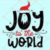 Joy to the World Svg, Christmas Svg, Joy Svg, Christmas Shirt Svg, Holidays SVG, Merry Christmas Shirt svg, Merry christmas Svg, holiday svg files