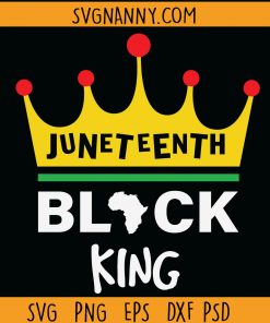 Juneteenth Black King SVG, Juneteenth King SVG, Black Power SVG, Juneteenth SVG, Black History Svg, Melanin Svg, Freedom Day SVG, Juneteenth SVG file for cricut, Juneteenth 1865 SVG Files