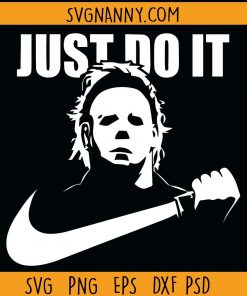 Just do it Michael Myers SVG, Nike Michael Myers SVG, Michael Myers Halloween svg, Michael Myers SVG, Michael Myers Digital File Download, Horror Movie Killers SVG, Michael Myers PNG, Horror shirt SVG Files