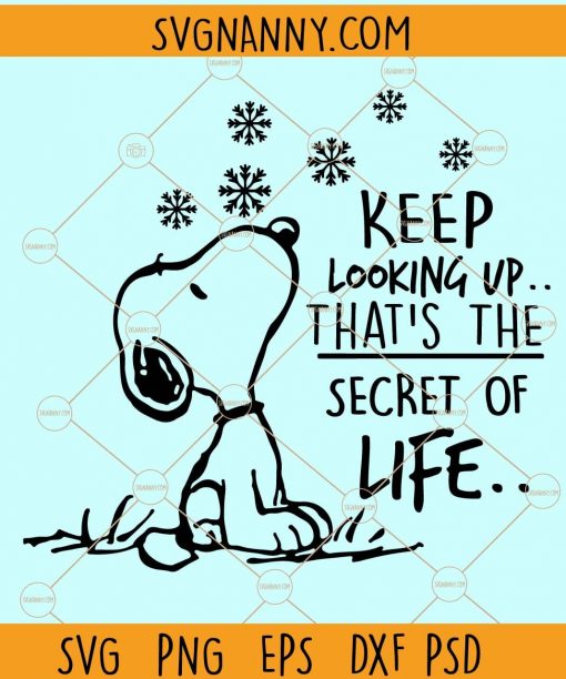 Keep looking up that is the secret of life snoopy SVG, Keep looking up SVG, snoopy motivation SVG, snoopy SVG, Christian SVG, Christmas Svg, motivation SVG, snoopy SVG free, snoopy Christmas SVG, snoopy Peanuts SVG