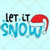 Let it Snow SVG, Snowflakes svg, Christmas SVG file, Winter SVG, Glowforge svg  file
