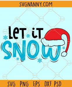 Let it Snow SVG, Snowflakes svg, Christmas SVG file, Winter SVG, Glowforge svg  file