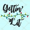 Lets Get Lit svg, Lets Get Lit Christmas svg, Christmas lights svg, Christmas shirt Svg, getting lit Christmas svg file