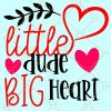 Little dude big heart SVG, Kids Valentine SVG, Boy Valentine SVG, Mr Valentine SVG, Valentine SVG boy, Valentine SVG, valentine svg files for Cricut