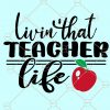 Teacher life SVG, Teacher Svg file for cricut, Teacher shirt svg, Teacher Quote Svg, Educator Svg, school teacher svg, Preschool Svg Files
