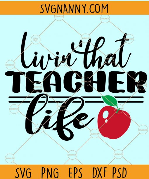 Teacher life SVG, Teacher Svg file for cricut, Teacher shirt svg, Teacher Quote Svg, Educator Svg, school teacher svg, Preschool Svg Files