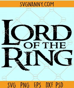 The Lord of the Rings svg free, The Lord of the Ring SVG, Lotr vector silhouette, Tolkien LOR design, Hobbit SVG free svg