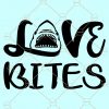 Love Bites SVG, Love bites shark SVG, shark SVG, Love bites svg, Love you svg, Kiss Svg, Heart Svg Files