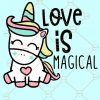 Love is magical unicorn SVG, Magical unicorn svg, Love is magical unicorn Valentine SVG, Love is magical svg, unicorn love is magical svg, Peace love unicorn svg, unicorn dabbing svg, unicorn birthday svg Files