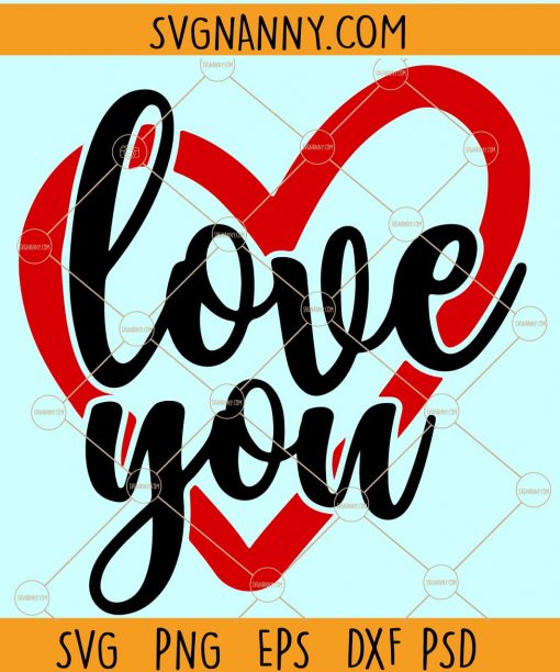 I love you SVG file for Cricut, Love you SVG file, I love you SVG free, Heart shape love SVG, Love SVG, Love you svg, Happy Valentine Day, Valentine SVG free