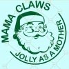 Mama claws jolly as a mother SVG, mama claws Christmas SVG, mama claws jolly as a mother PNG, mama claws, mama Claus SVG, Santa Face SVG, Beer Mom SVG, Christmas Beer SVG, White Claw SVG, Christmas claws SVG, Gift for Mom SVG