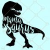 Dinosaur Family svg, T-Rex Bundle svg, Dxf, Eps, png, Mama Saurus svg, Daddy, Sister, Brother, Baby Saurus svg file