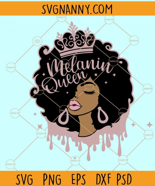 Melanin queen SVG, Crown svg, melanin hair svg, afro hair svg, magic black woman svg, African American svg, black woman svg, black girl svg files, melanin princess svg, black queen svg