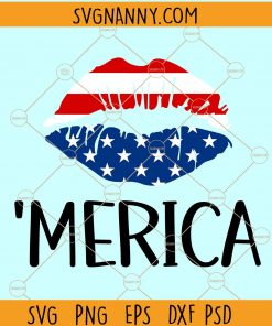 Merica lips SVG, 4th of July Lips Svg, 4th of July Svg, July Fourth svg, American Lips Svg, Patriotic lips svg, lips flags svg, Independence Day Svg, Memorial Day Svg file