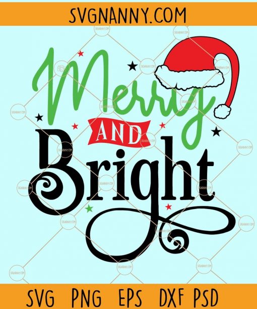 Merry and Bright svg, Christmas svg, Christmas Shirt svg, Christmas svg, Merry Christmas svg, christmas gift svg, holiday svg, Christmas shirt svg  files