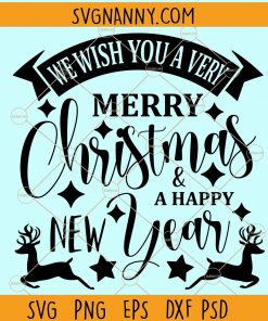 Merry christmas and a happy new year SVG, Christmas svg, happy new year svg, Merry Christmas SVG, Merry Christmas Saying Svg, happy 2022 svg, Happy Holidays SVG