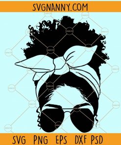 Messy bun bandana SVG, Black Girl Messy Bun PNG, Afro hair bandana svg, messy bun sunglasses svg, Black woman messy bun hair svg, Afro black woman svg, African American SVG file