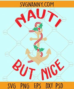 Nauti but nice svg, Nauti svg,  Still Nauti  svg,  Santa svg,  Funny Christmas svg, Christmas in July svg Files