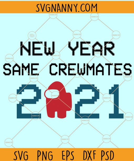 New year same Crewmates SVG, Among Us New Year SVG, New year Crew SVG, Sus Svg, Crewmate Imposter Svg, among us sticker, among us shirt SVG, among us shirt SVG, u r actin kinda sus SVG, Among Us Impostor Svg, Gamer shirt SVG, Among Us Impostor SVG, Among Us game SVG, Impostor Or Crewmate SVG  file