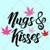 Nugs and kisses svg, valentine’s day svg, marijuana heart svg, stoner valentine svg, weed leaf svg, heart svg, weed svg file
