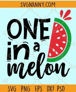 One in a Melon Svg, Watermelon Svg, Summer Svg, One in melon png, Summertime Svg, Watermelon Shirt svg, Watermelon Popsicle Svg, Watermelon Svg, Summer Girl svg  Files