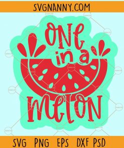 One in a Melon Svg, Watermelon Svg, Summer Svg, One in melon png, Summertime Svg, Watermelon Shirt svg, Watermelon Popsicle Svg, Watermelon Svg files